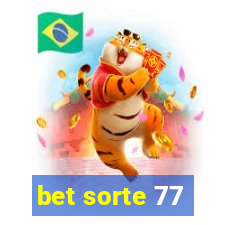 bet sorte 77